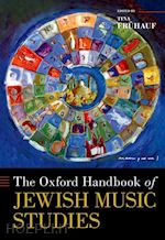 frühauf tina (curatore) - the oxford handbook of jewish music studies