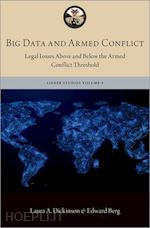 dickinson laura a. (curatore); berg edward w. (curatore) - big data and armed conflict