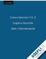 reynolds leighton - seneca epistulae vol. ii