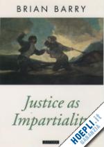 barry brian - justice as impartiality
