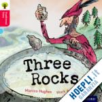 hughes monica; beech mark; gamble nikki; page thelma - oxford reading tree traditional tales: stage 4: three rocks