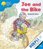 hunt roderick - oxford reading tree: stage 3: sparrows: joe and the bike
