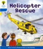 hunt roderick; brychta alex; young annemarie; schon nick - oxford reading tree: stage 3: decode and develop: helicopter rescue