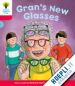 hunt rod; young annemarie; schon nick - oxford reading tree: stage 4: decode and develop gran's new glasses