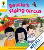 hunt rod; young annemarie; brychta alex - oxford reading tree: stage 5: decode and develop bessie's flying circus