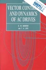 novotny d. w.; lipo t. a. - vector control and dynamics of ac drives