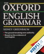 greenbaum sidney - the oxford english grammar
