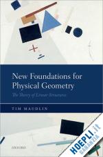 maudlin tim - new foundations for physical geometry