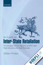 phelan william - in place of inter-state retaliation