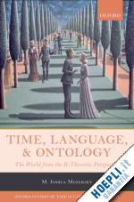 mozersky m. joshua - time, language, and ontology