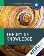 dombrowski eileen; rotenberg lena; bick mimi - oxford ib diploma programme: theory of knowledge course companion