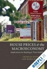 goodhart charles; hofmann boris - house prices and the macroeconomy