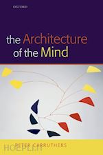 carruthers peter - the architecture of the mind