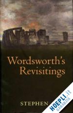 gill stephen - wordsworth's revisitings