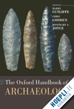 cunliffe barry; gosden chris; joyce rosemary a. - the oxford handbook of archaeology