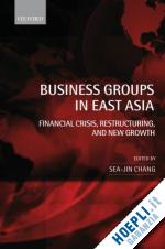 chang sea-jin (curatore) - business groups in east asia
