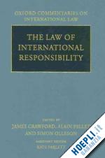 crawford james; pellet alain; olleson simon - the law of international responsibility