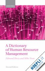 heery edmund; noon mike - a dictionary of human resource management