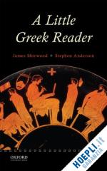 morwood james; anderson stephen - a little greek reader