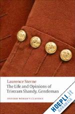 sterne laurence; campbell ross ian (curatore) - the life and opinions of tristram shandy, gentleman