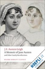 austen-leigh james edward; sutherland kathryn (curatore) - a memoir of jane austen