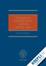 bacon kelyn - european community law of state aid