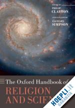 clayton philip; simpson zachary - the oxford handbook of religion and science