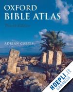 curtis adrian - oxford bible atlas