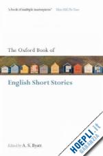 byatt a. s. (curatore) - the oxford book of english short stories