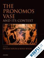 taplin oliver; wyles rosie - the pronomos vase and its context