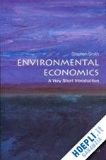 smith stephen - environmental economics: a very short introduction