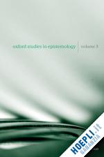 gendler tamar szab?; hawthorne john - oxford studies in epistemology volume 3