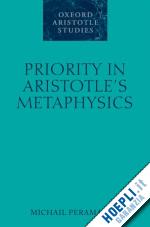 peramatzis michail - priority in aristotle's metaphysics