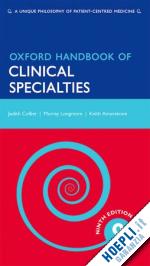 collier judith; longmore murray; amarakone keith - oxford handbook of clinical specialties