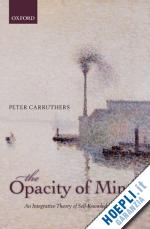 carruthers peter - the opacity of mind
