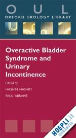 hashim hashim (curatore); abrams paul (curatore) - overactive bladder syndrome and urinary incontinence