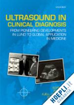 ekl?f bo; lindstr?m kjell; persson stig - ultrasound in clinical diagnosis