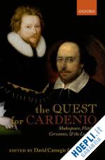 carnegie david; taylor gary - the quest for  cardenio