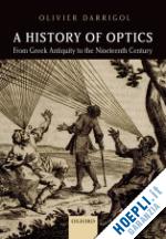 darrigol olivier - a history of optics from greek antiquity to the nineteenth century