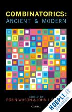 wilson robin; watkins john j. - combinatorics: ancient & modern