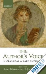 marmodoro anna; hill jonathan - the author's voice in classical and late antiquity