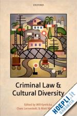 kymlicka will (curatore); lernestedt claes (curatore); matravers matt (curatore) - criminal law and cultural diversity