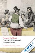 trollope frances; michie elsie b. (curatore) - domestic manners of the americans