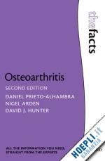 prieto-alhambra daniel; arden nigel; hunter david j. - osteoarthritis: the facts