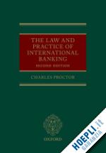 proctor charles - the law and practice of international banking