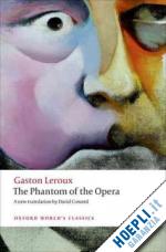 leroux gaston - the phantom of the opera