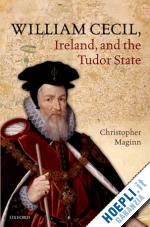 maginn christopher - william cecil, ireland, and the tudor state