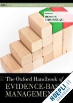 rousseau denise m. - the oxford handbook of evidence-based management