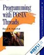 butenhof david r.s - programming with posix thread
