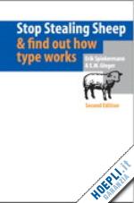 spiekermann erik ginger e.m. - stop stealing sheep & find out how type works